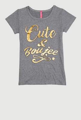 Little Girls Cute and Boujee Tee, Grey, Size 4