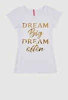 Girls 3D Dream Big Foil Screen Graphic Tee, White, Size 10-12
