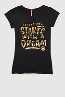 Girls Everything Starts With A Dream Tee, Black, Size 7-8