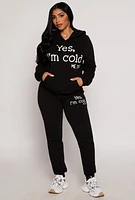 Womens Yes Im Cold Hoodie,