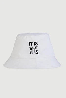 Womens It Is What It Is Embroidered Bucket Hat, White