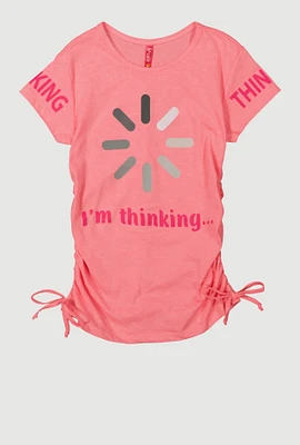 Girls Im Thinking Graphic T Shirt with Faux Drawstring and Ruching, Pink, Size 7-8