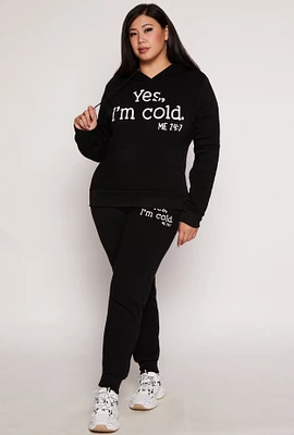 Womens Plus Yes Im Cold Joggers,