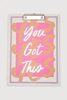 You Got This Clipboard Notebook, Pink