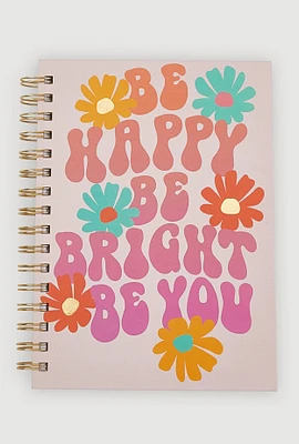 Be Happy Be Bright Be You Spiral Notebook, Pink