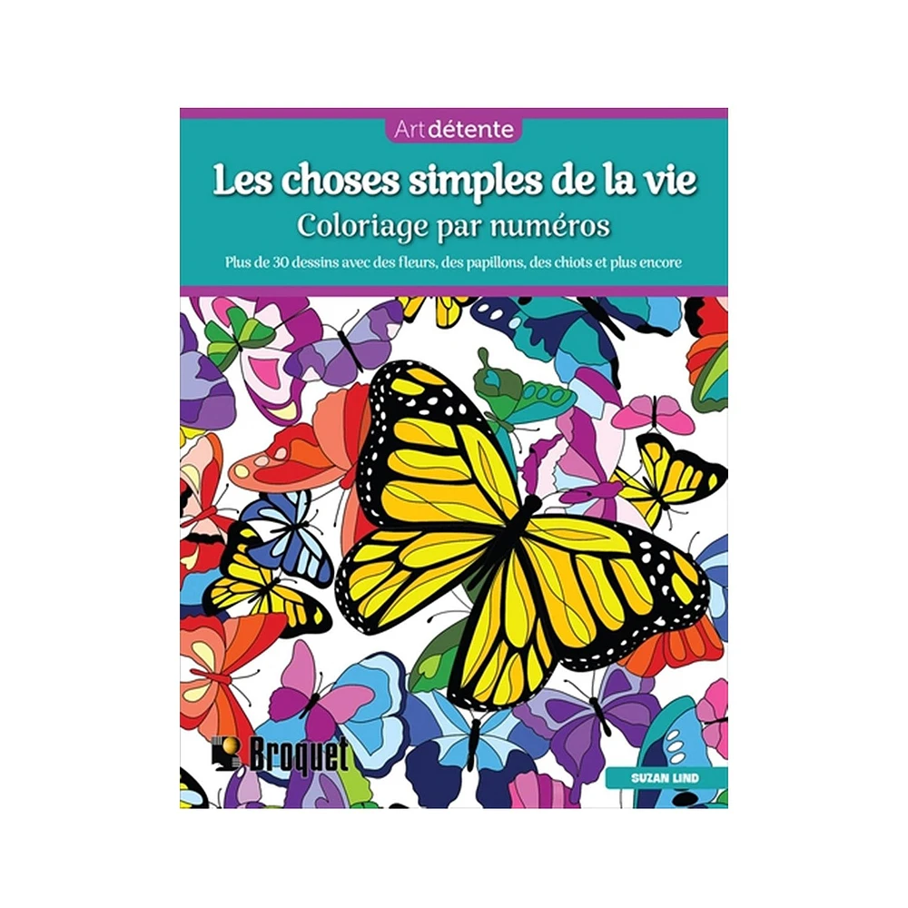 Les choses simples de la vie - Coloriage par numéros - French Ed.