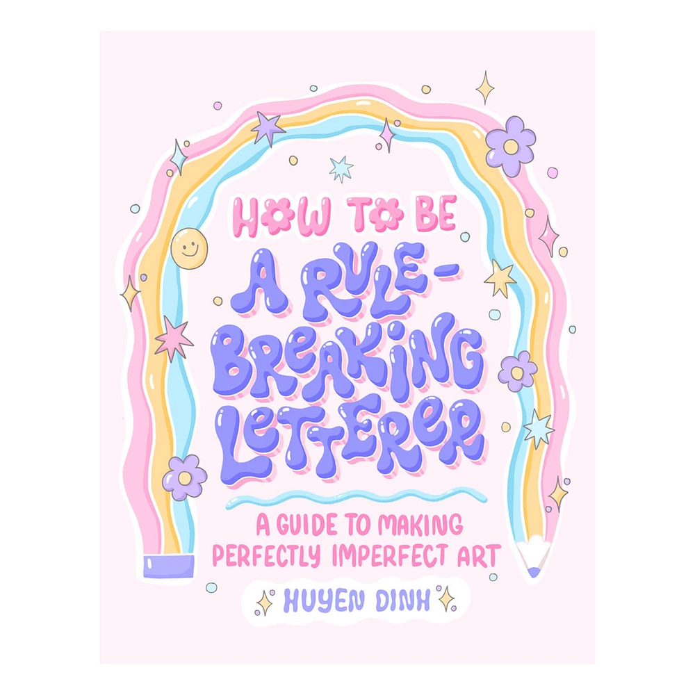 How to Be a Rule-Breaking Letterer - éd. anglaise