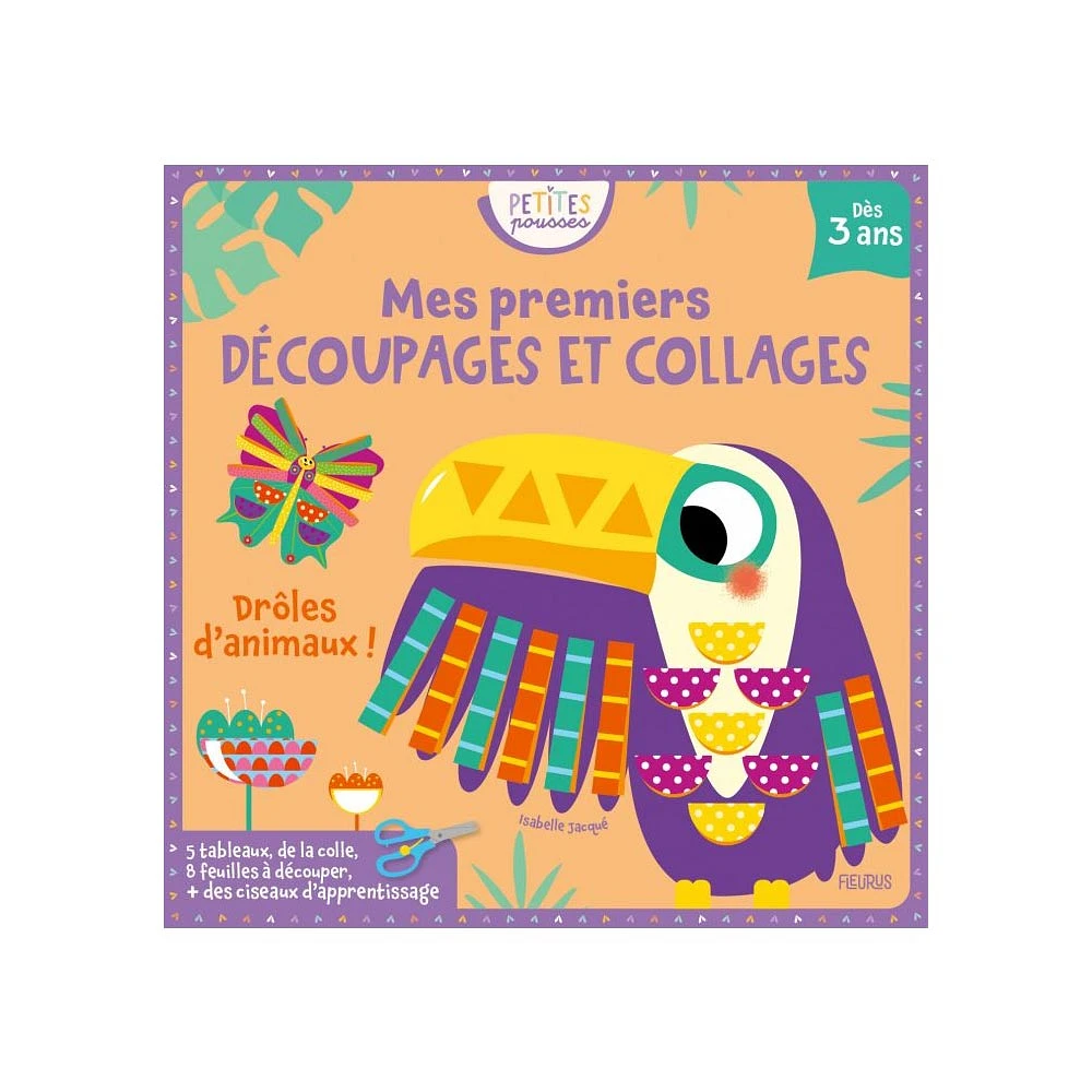 Mes premiers découpages et collages - Drôles d'animaux! - French Ed.