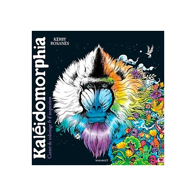 Carnet de coloriage & d'inspiration : Kaleidomorphia - French Ed.