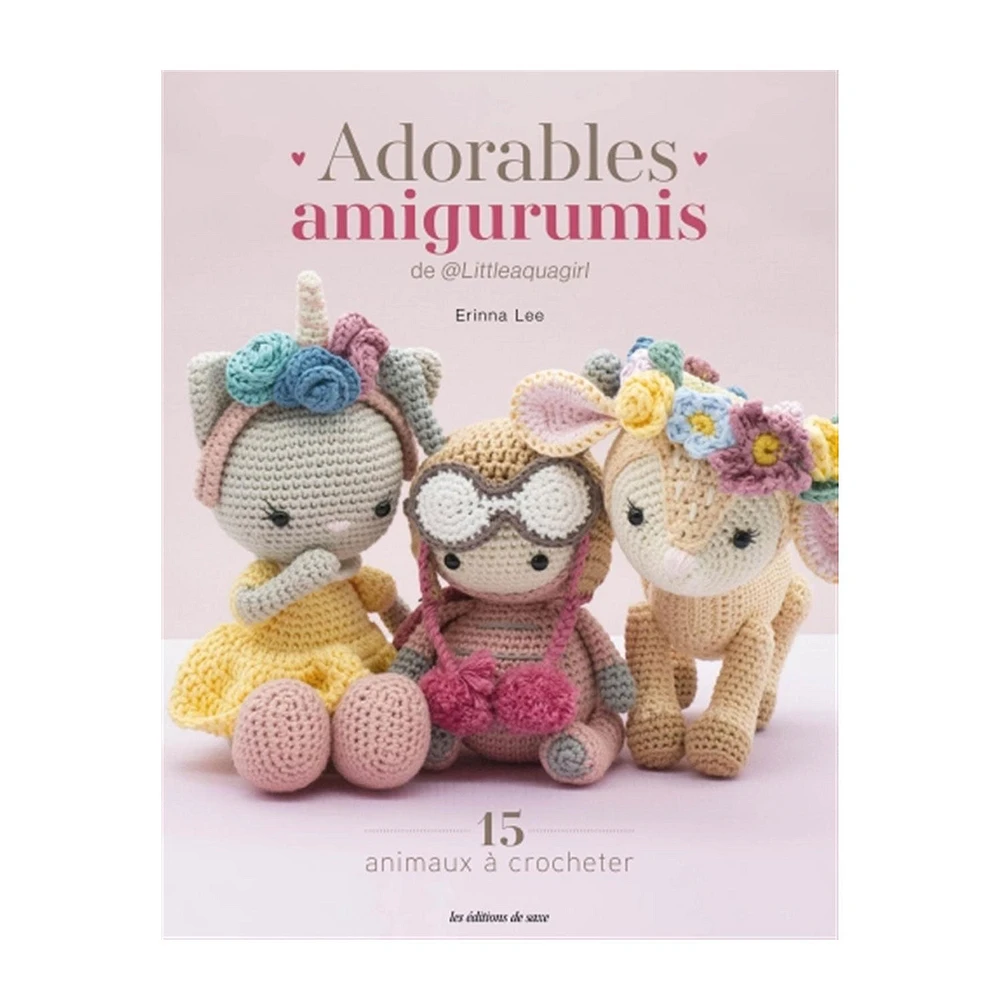 Adorables amigurumis - 15 animaux à crocheter