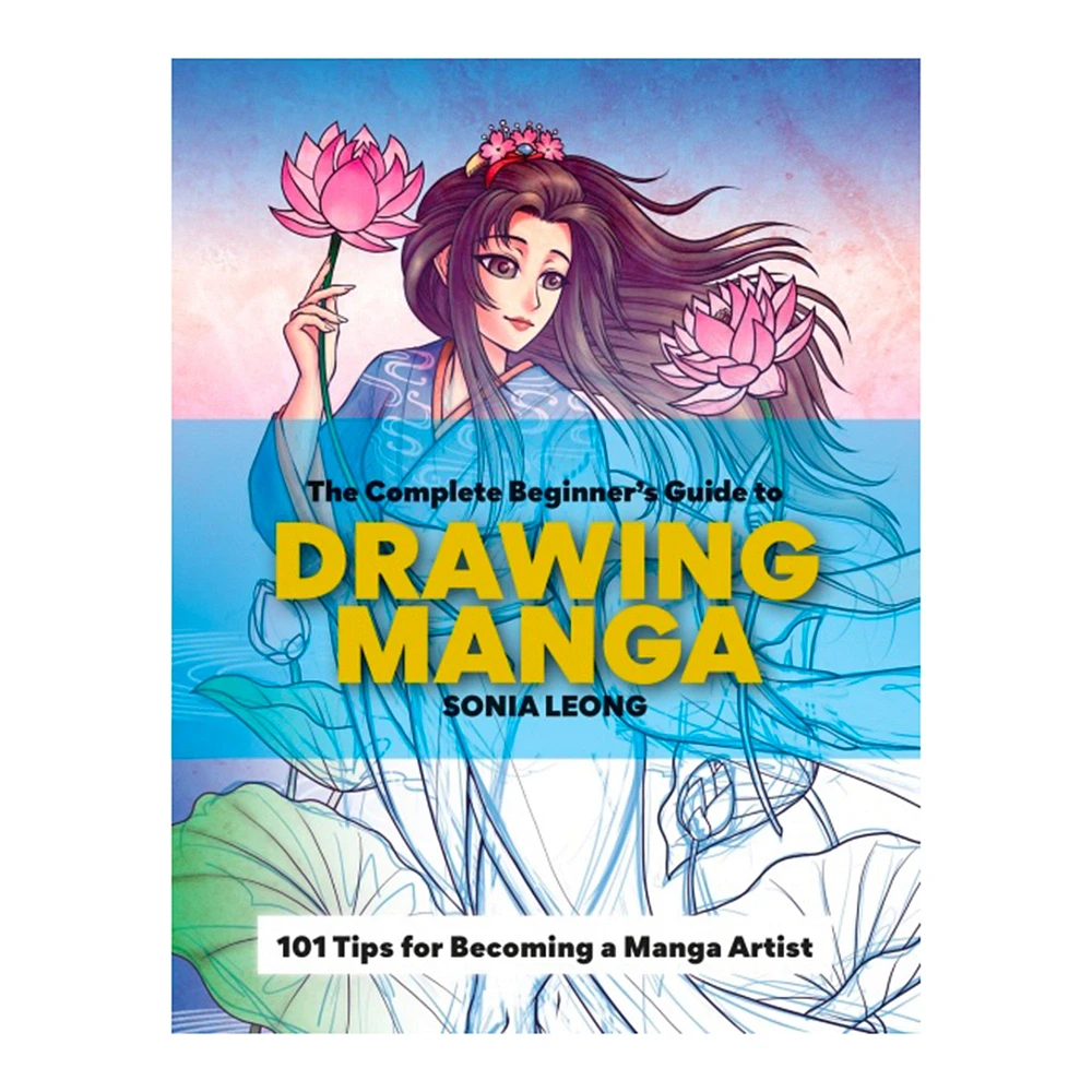 The Complete Beginner s Guide to Drawing Manga - éd. anglaise