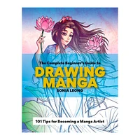 The Complete Beginner s Guide to Drawing Manga - éd. anglaise