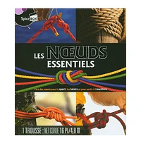 Les noeuds essentiels : L'art des noeuds pour le sport, les loisirs et pour partir à l'aventure - French Ed.