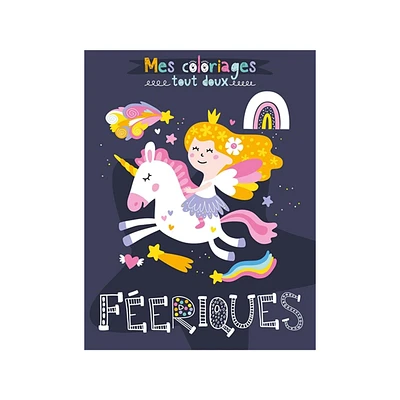 Féeriques - Mes coloriages tout doux - French Ed.