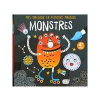 Monstres - Mes tableaux en peinture magique - French Ed.