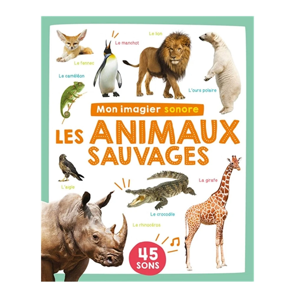 Les animaux sauvages - Mon imagier sonore - French Ed.