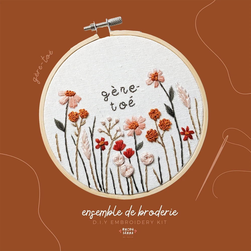 DIY Embroidery Kit - "Gère-toé"