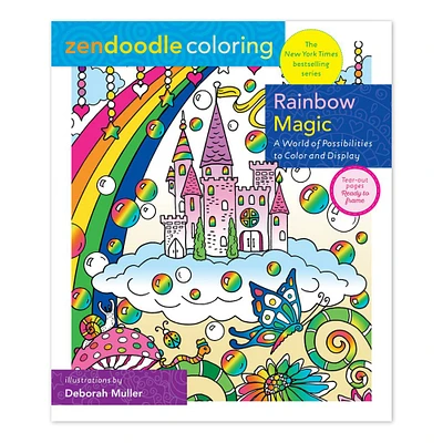 Zendoodle Coloring: Rainbow Magic: A World of Possibilities to Color & Display - English Ed.