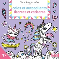 Colos et autocollants : Licornes et caticorns - French Ed.