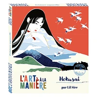 L'art à la manière Hokusai - French Ed.