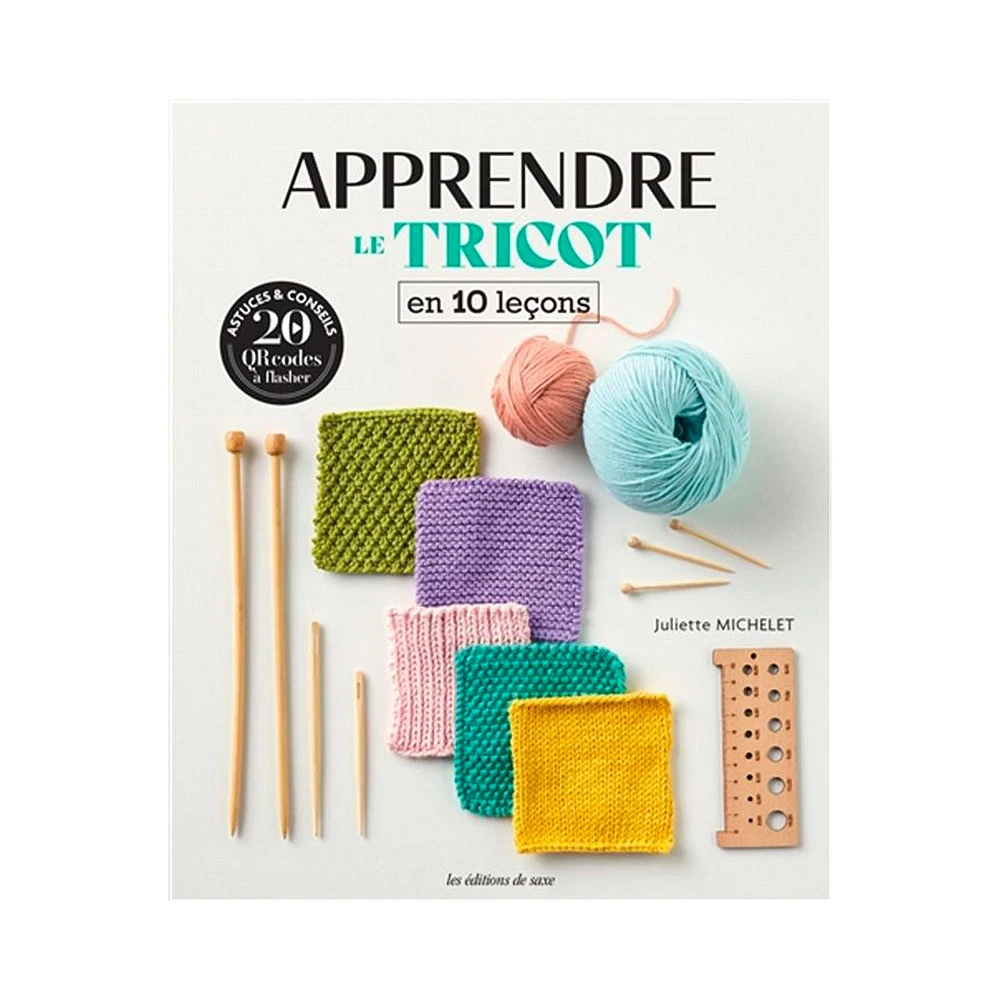 Apprendre le tricot en 10 leçons - French Ed.