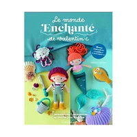 Le monde enchanté de Valentin C. - French Ed.