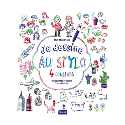 Je dessine au stylo 4 couleurs - French Ed.