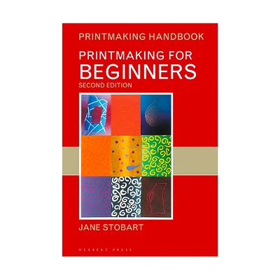 Printmaking for Beginners - éd. anglaise