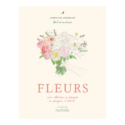 Carnet de coloriage : Fleurs - French Ed.