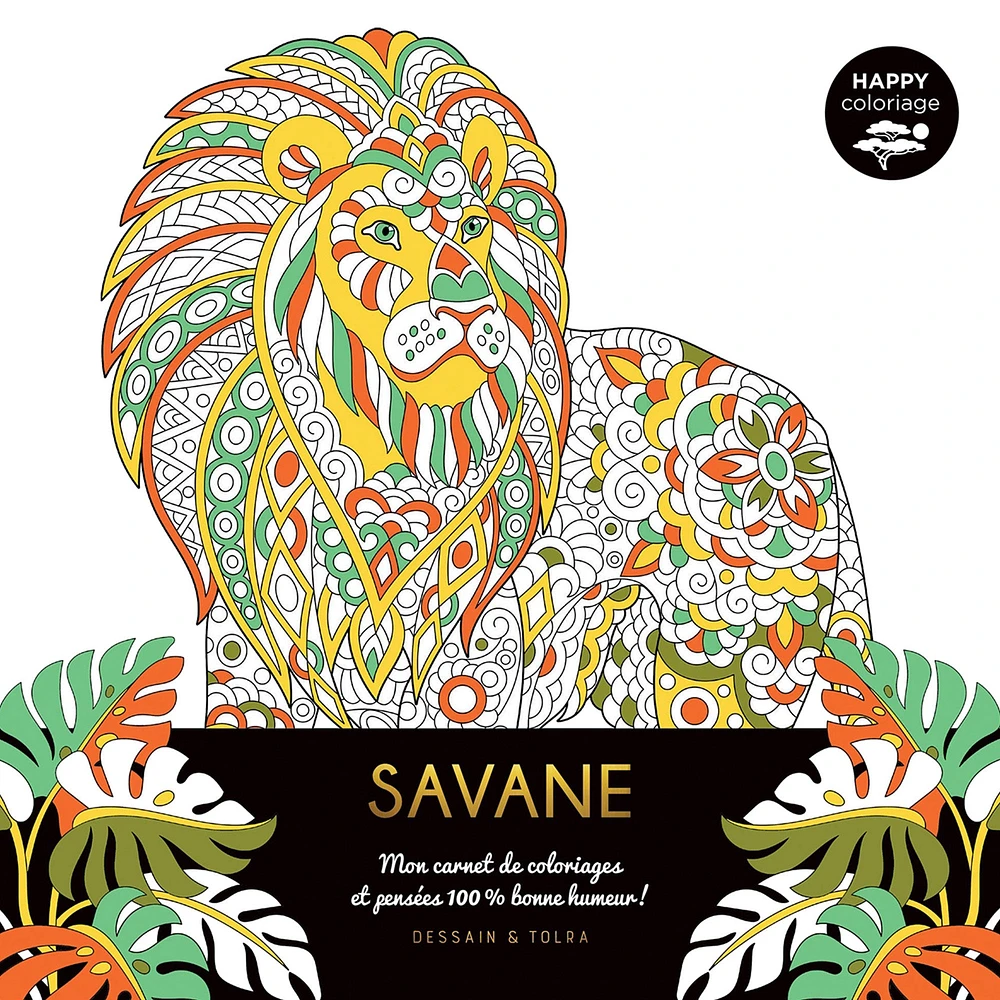 Happy Coloriage : Savane - French Ed.