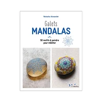 Galets mandalas : 50 motifs à peindre pour méditer - French Ed.