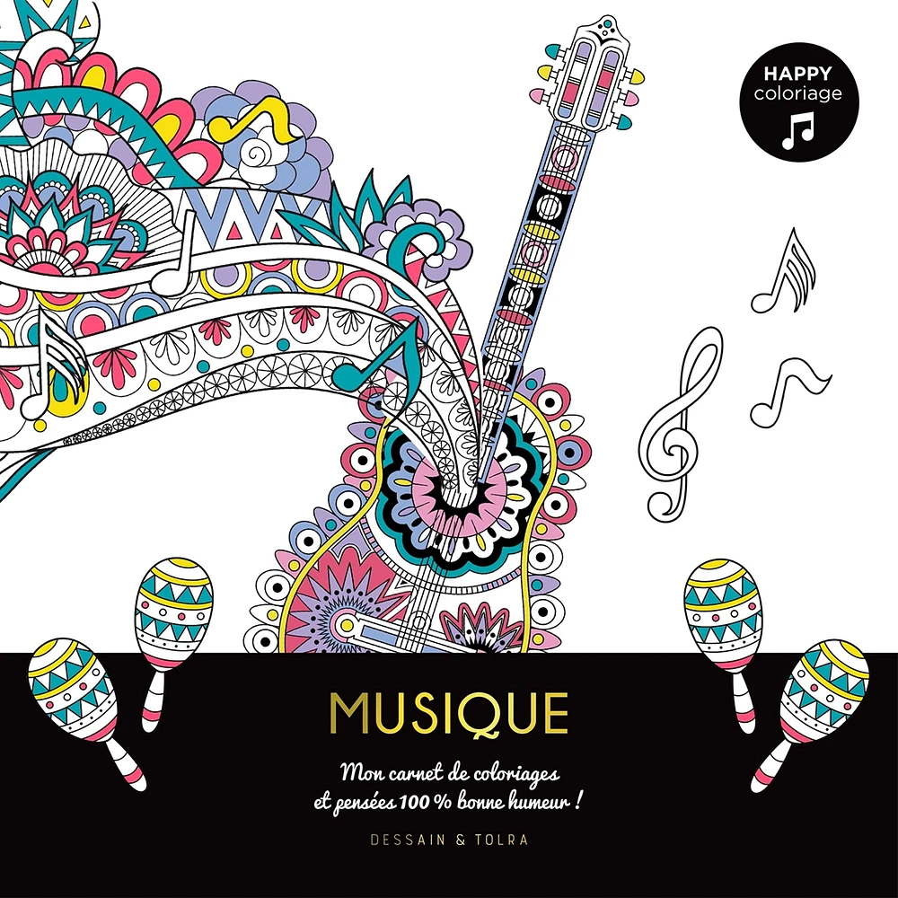 Happy coloriage : Musique - French Ed.