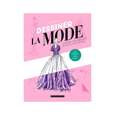 Dessiner la mode - éd. française