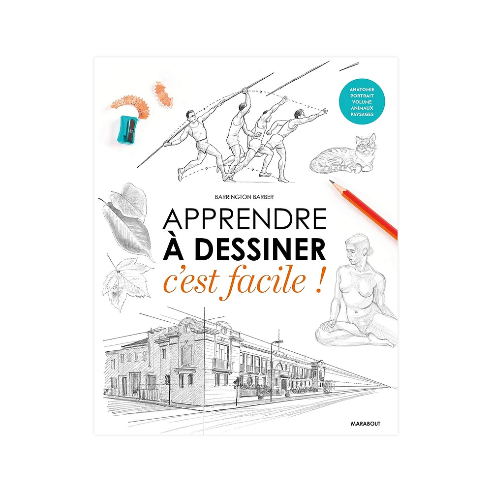 Apprendre à dessiner, c'est facile ! - French Ed.