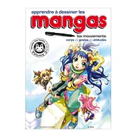 Apprendre à dessiner les mangas : Les mouvements, Volume 3