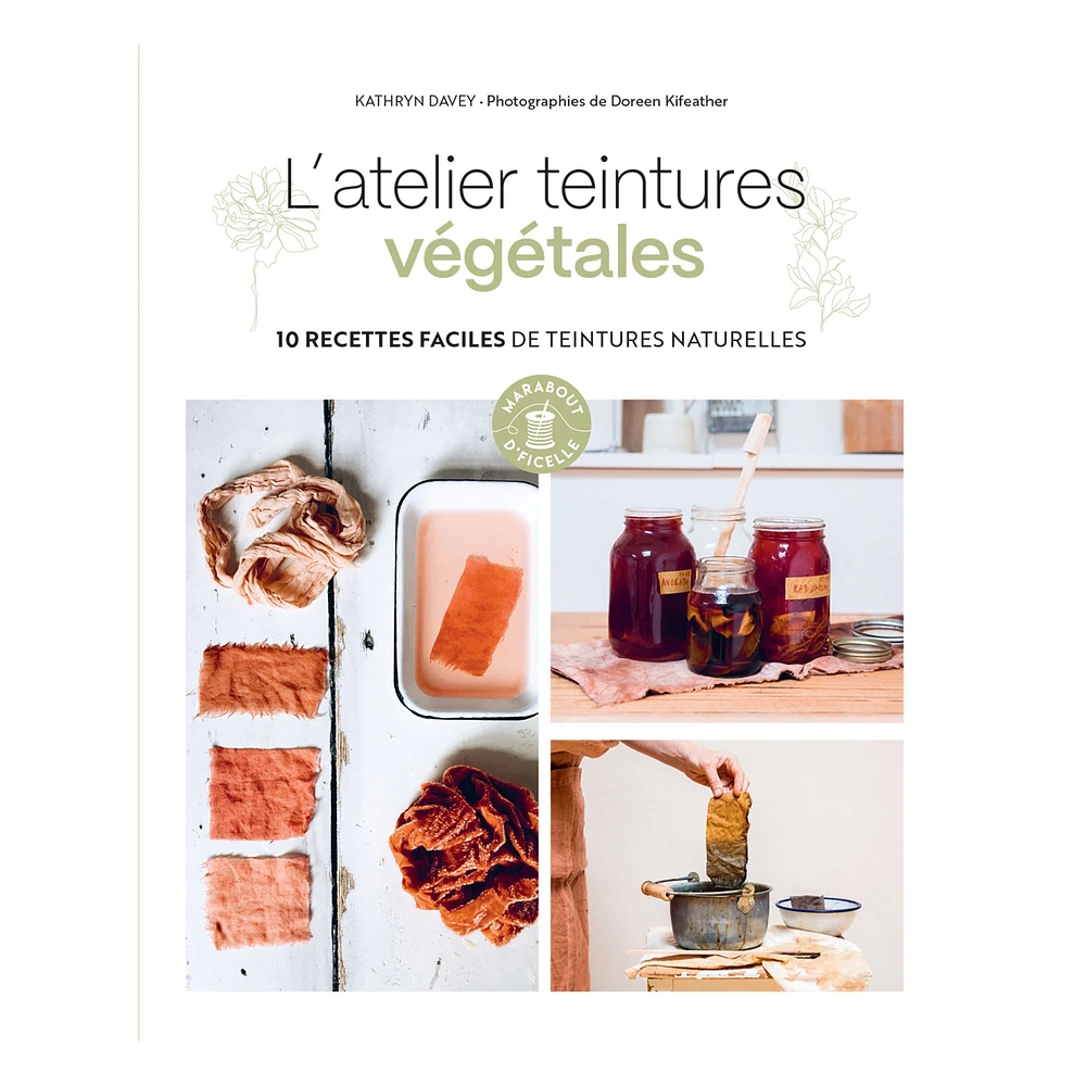 L'atelier teintures végétales