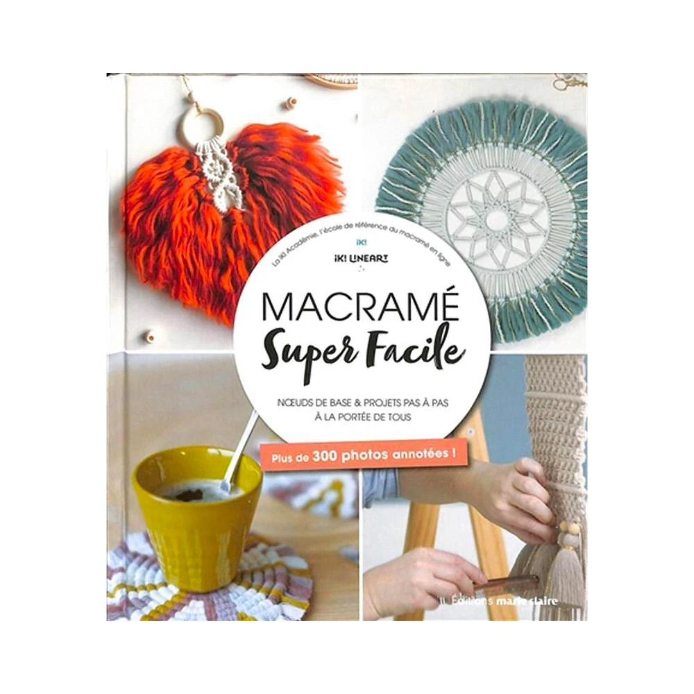 Macramé Super Facile - French Ed.