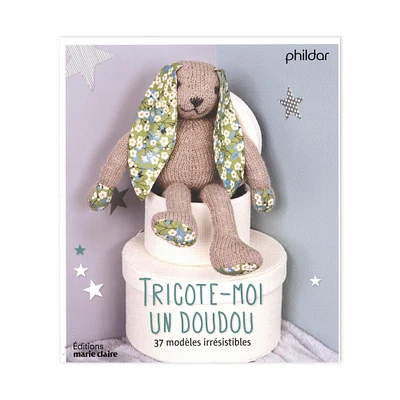 Tricote-moi un doudou - French Ed.