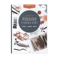 Initiation aux fusains et craies d’art : Matériel, techniques, conseils – French