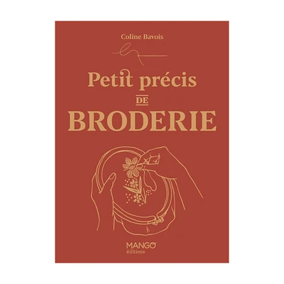 Petit précis de broderie - French Ed.