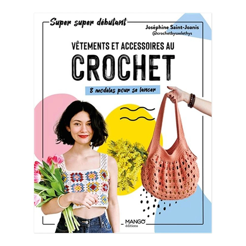 Vêtements et accessoires au crochet