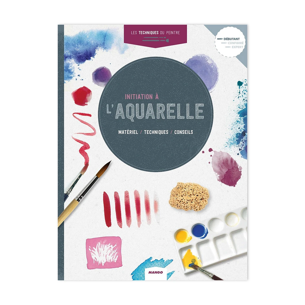 Initiation à l'aquarelle - French Ed.