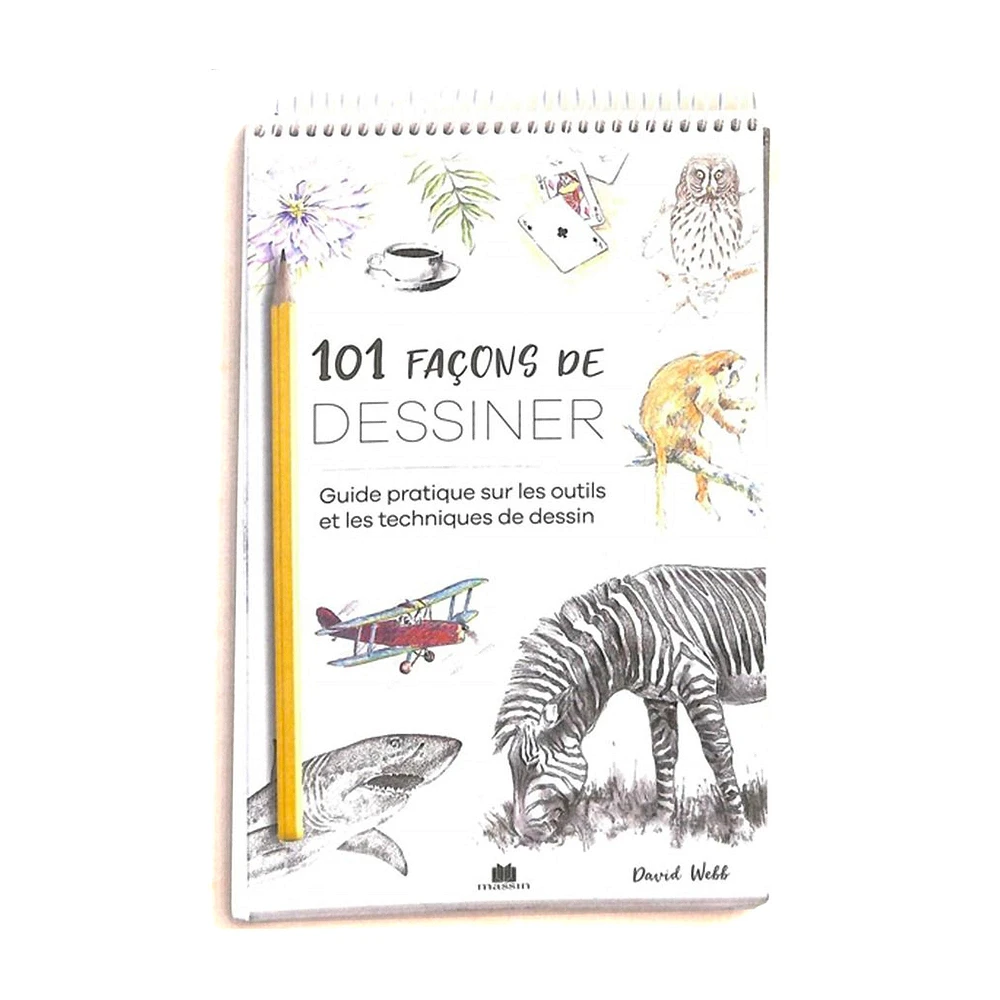 101 façons de dessiner - French Ed.