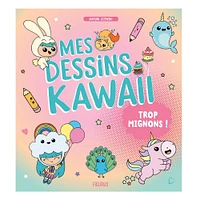 Mes dessins Kawaii - éd. française