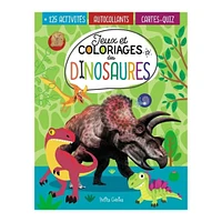 Jeux et coloriages des dinosaures - French Ed.