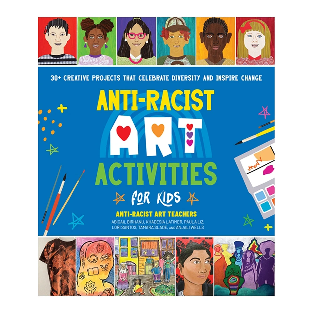 Anti-Racist Art Activities for Kids - éd. anglaise