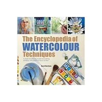 The Encyclopedia of Watercolour Techniques - éd. anglaise