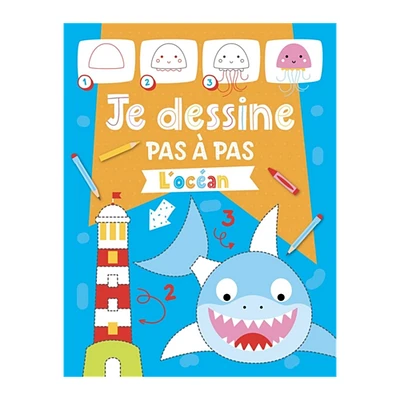 Je dessine pas à pas : L’océan - French Ed.