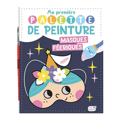 Ma première palette de peinture : Masques féeriques