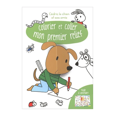 Colorier et coller mon premier relief : Cédric le chien et ses amis - French Ed.